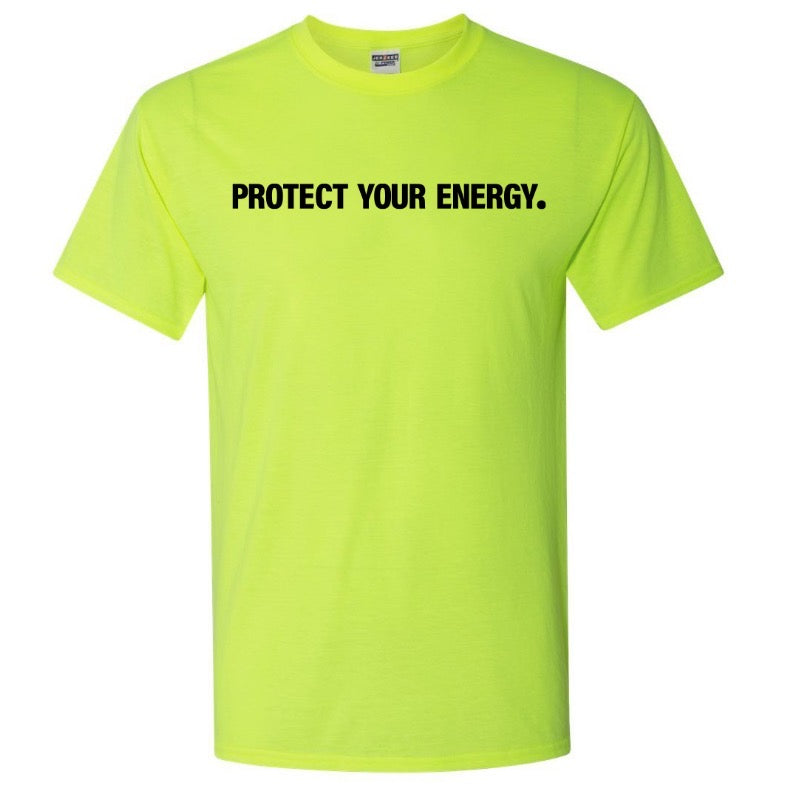 'Protect Your Energy' Tee