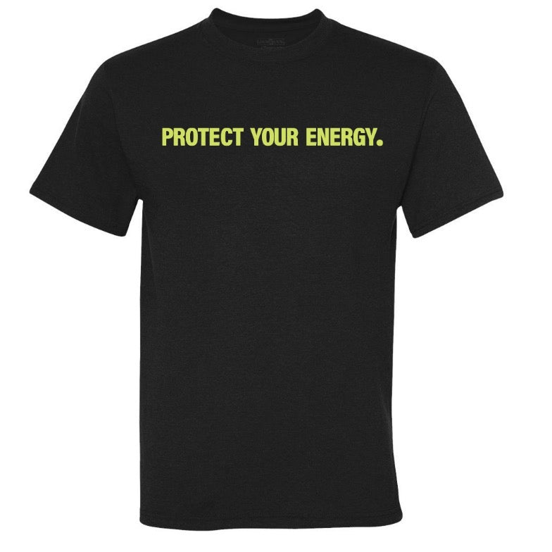 'Protect Your Energy' Tee